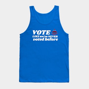 Vote like we've never voted before John Lewis  Presidential Election 2020 Tank Top